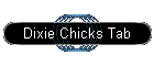 Dixie Chicks Tab